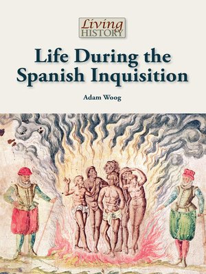cover image of Life During the Spanish Inquisition